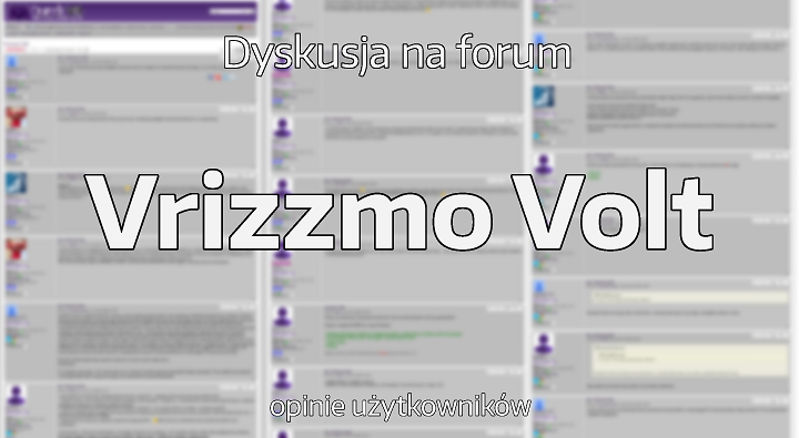 Dyskusja o Vrizzmo Volt na forum.