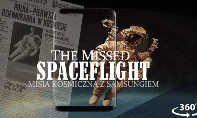 The Missed Spaceflight dla użytkowników Samsung Galaxy S8 i Samsung Gear VR