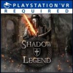 Shadow Legend VR