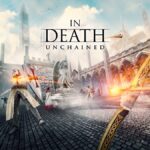 IN DEATH: UNCHAINED – recenzja Quest + Gameplay