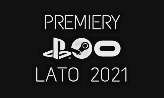 NADCHODZĄCE PREMIERY LATO 2021 (OCULUS, PC VR, PSVR)