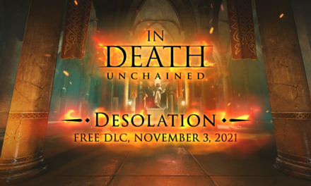 IN DEATH: UNCHAINED – Darmowe DLC Desolation już 3 listopada