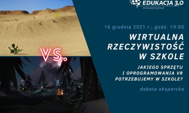 Wirtualna rzeczywistość w szkole – jakiego sprzętu i oprogramowania VR potrzebujemy w szkole?