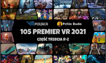 105 PREMIER VR 2021 – Część trzecia R-Z