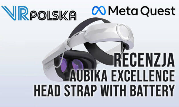 AUBIKA Excellence Head Strap With Battery [Meta Quest 2] – Recenzja | VR Polska
